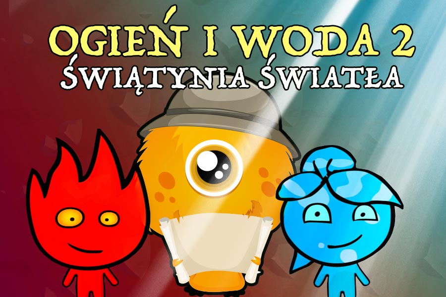 Ogień i woda 2: świątynia światła