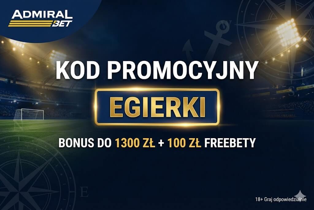 AdmiralBet – kod promocyjny EGIERKI i bonus powitalny